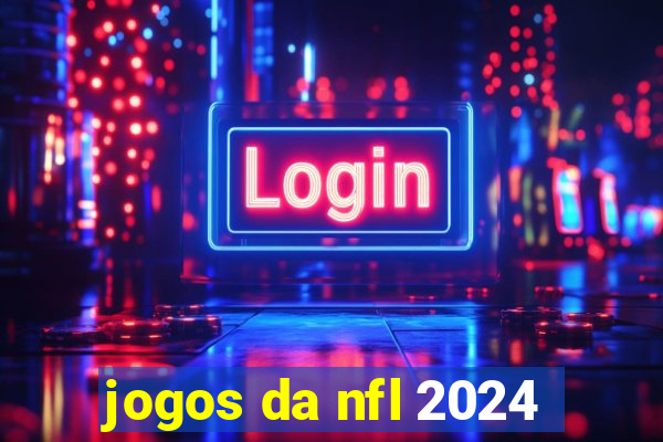 jogos da nfl 2024